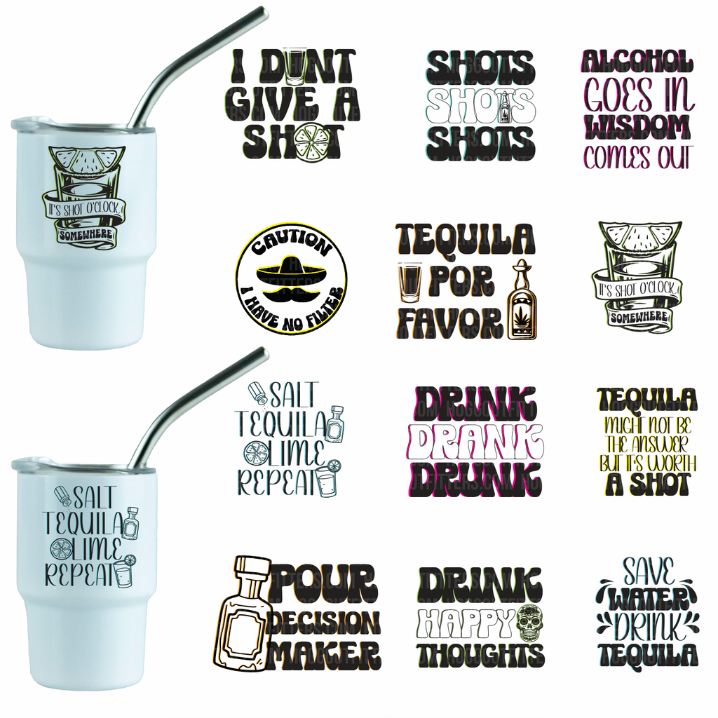 Shot Glass Sayings Digital Sublimation Designs The Stainless Depot