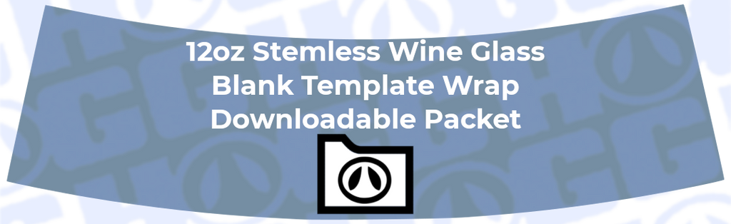 12oz Stemless Wine Glass Wrap Template The Stainless Depot 8924