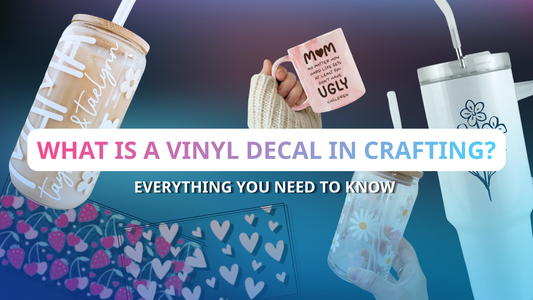 What Is a Vinyl Decal in Crafting? Everything You Need to Know