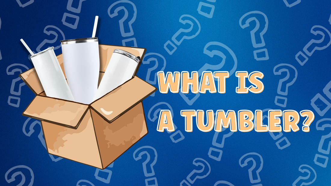 What Is a Tumbler? A Guide to Tumbler Cups, Materials, and Uses