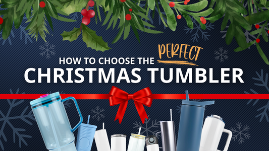 How to Choose the Perfect Christmas Tumbler