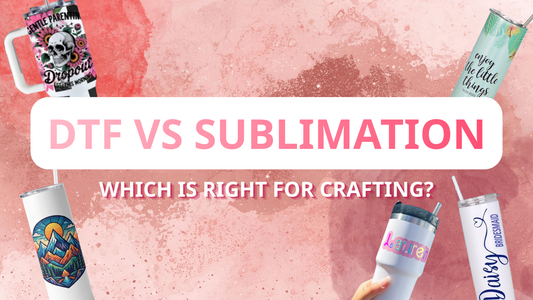 DTF vs Sublimation: Which Is Right for Crafting?