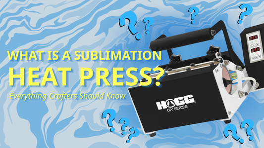 What Is a Sublimation Heat Press? Everything Crafters Should Know