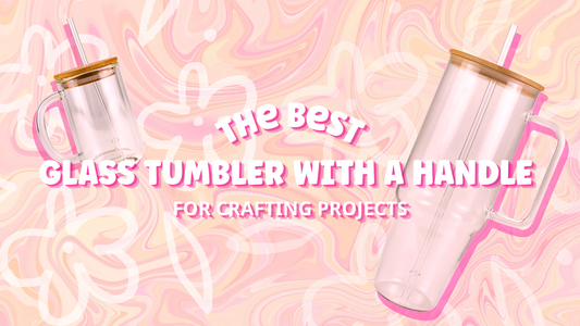 The Best Glass Tumbler With a Handle for Crafting Projects