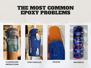The Best Fixes for Your Epoxy Tumbler Problems