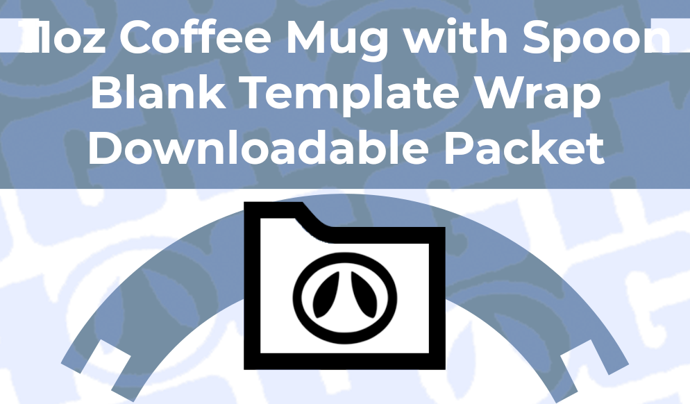 11oz COFFEE MUG W/ SPOON WRAP TEMPLATE