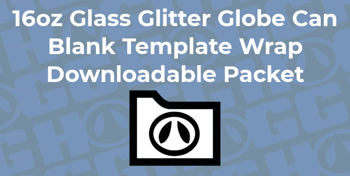 16oz Sublimatable Glitter Globe Glass Can Wrap Template | Flat Wrap Design