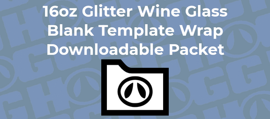 16oz GLITTER WINE GLASS WRAP TEMPLATE