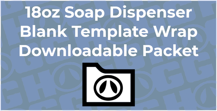 18oz Soap Dispenser Wrap Template | Flat Wrap Design