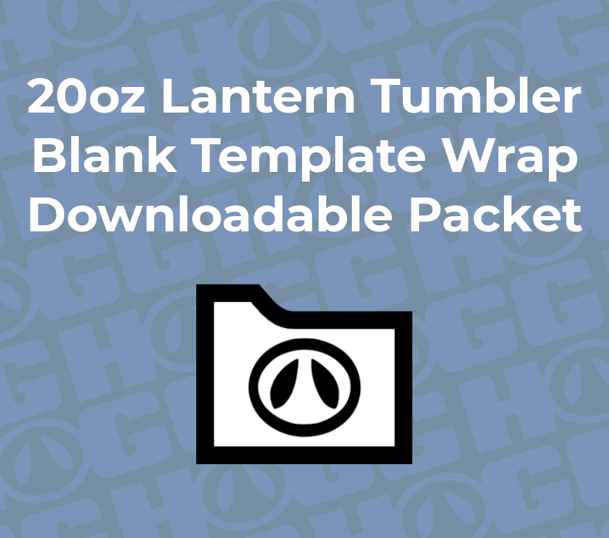 20oz LANTERN TUMBLER WRAP TEMPLATE