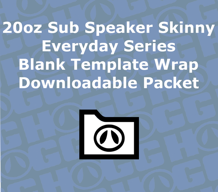 20oz Sublimatable Speaker Skinny (Everyday Series) Wrap Template