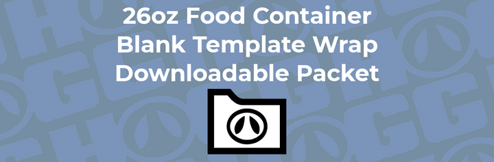 26oz Food Container Wrap Template | Flat Wrap Design