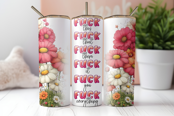 Digital Sublimation Designs - Retro Remix Tumbler Wraps — 20oz Skinny — Fuck Everything