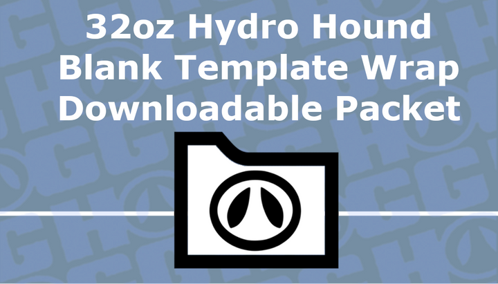 32oz Hydro Hound Wrap Template