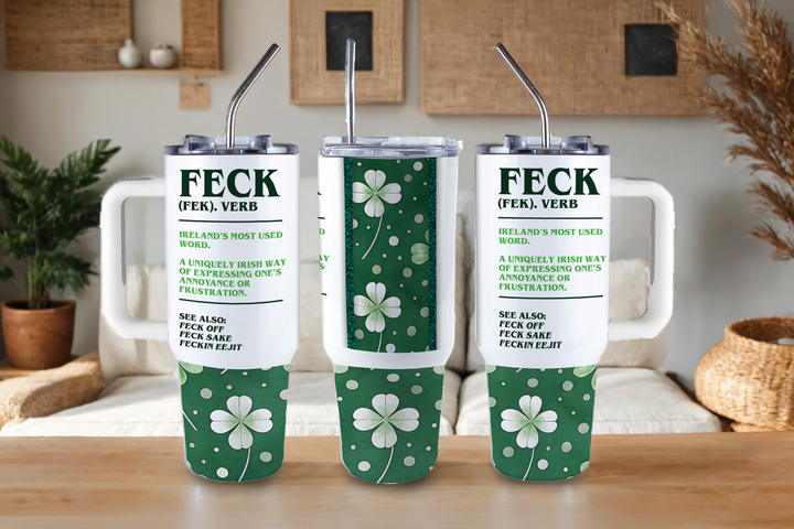 Digital Sublimation Designs - St. Patricks Day Collection Tumbler Wraps — 40oz Big Swig — Feck Definition