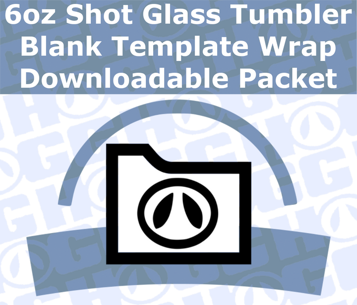 6oz Shot Glass Tumbler Wrap Template | Flat Wrap Design