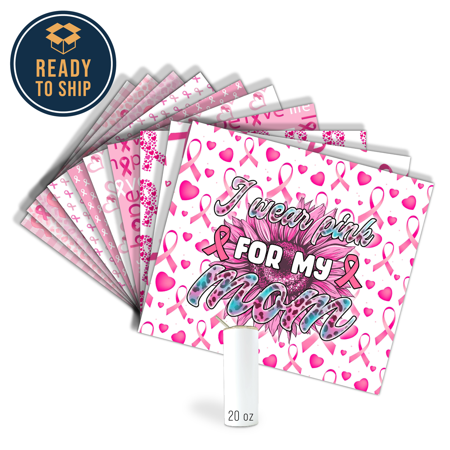 ASSORTIMENT D'IMPRESSIONS PAR SUBLIMATION PRÊTES À ÊTRE IMPRIMÉES POUR GOBELETS DROITS ET MINCES DE 20 oz (LOT DE 10) - SENSIBILISATION AU CANCER DU SEIN 2