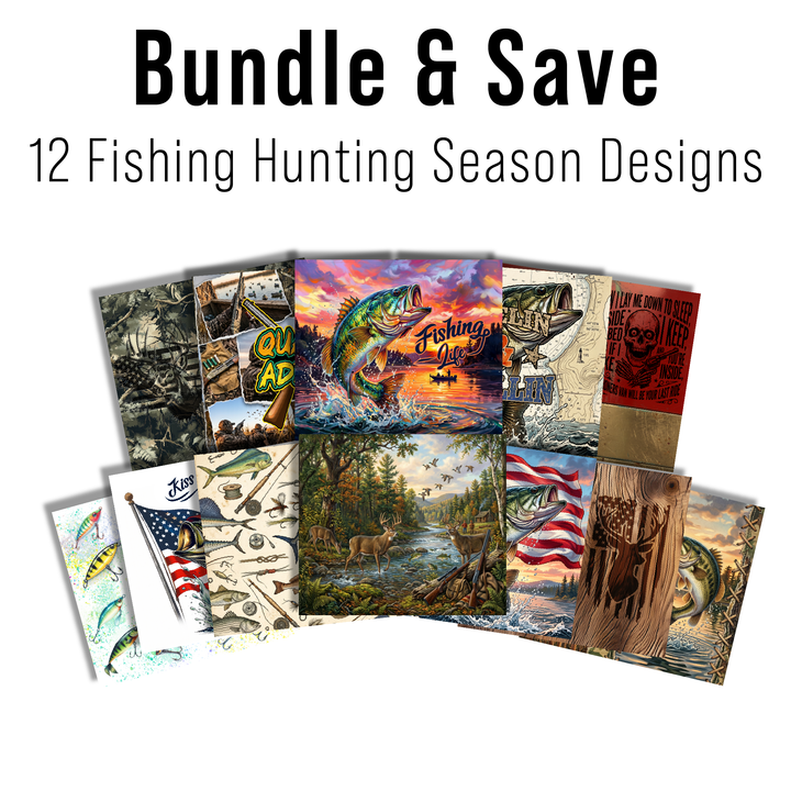 Digital Sublimation Designs - Fishing Hunting Season