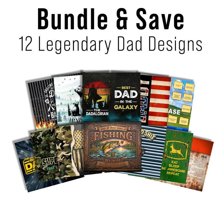 Digital Sublimation Designs - Legendary Dad Tumbler Wraps — 20oz Skinny — Bundle and Save (All 12 Designs)