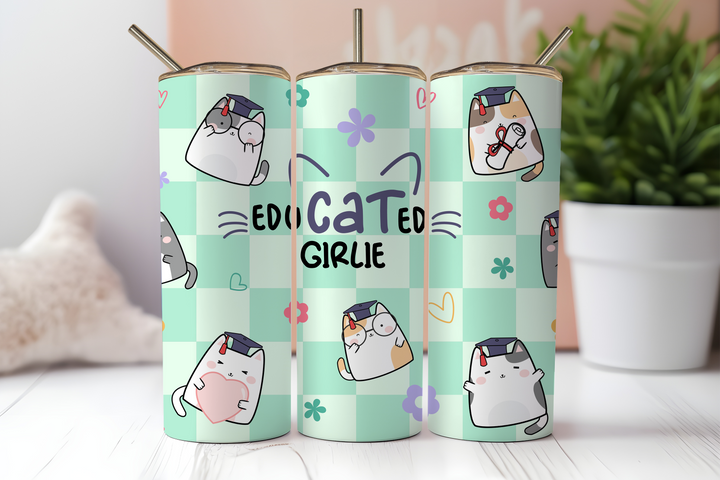 Digital Sublimation Designs - Graduation Tumbler Wraps — 20oz Skinny — Educated Girlie
