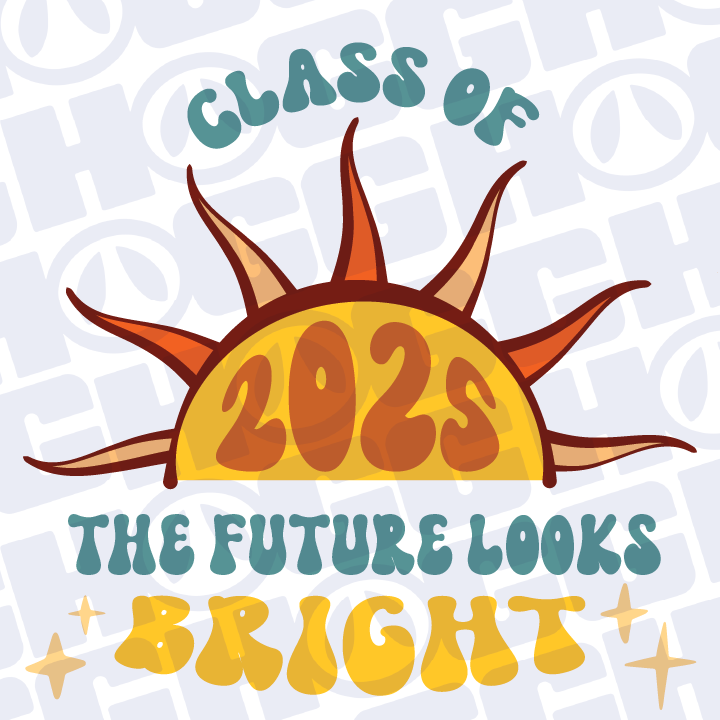Multi Product Use - Digital Sublimation Designs - Graduation 2025 — 2025 Future is Bright