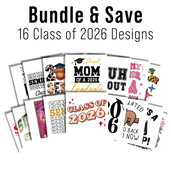 Multi Product Use - Digital Sublimation Designs - Class of 2026 — Bundle And Save All 16 Designs