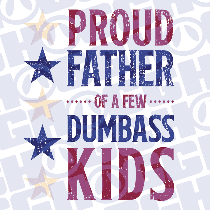 Multi Product Use - Digital Sublimation Designs - Father's Day 2025 — Proud Father