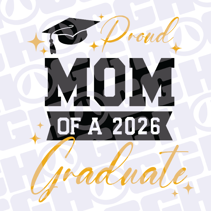 Multi Product Use - Digital Sublimation Designs - Class of 2026 — Proud Mom