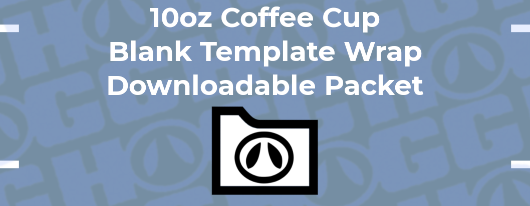 10oz COFFEE CUP WRAP TEMPLATE