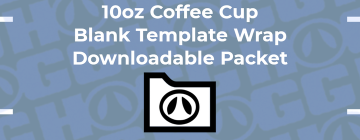 10oz Coffee Cup Wrap Template | Flat Wrap Design