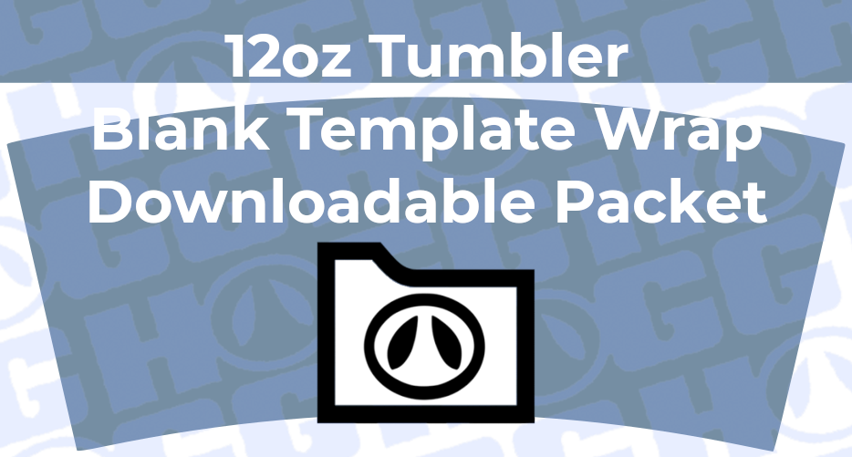 12oz TUMBLER WRAP TEMPLATE