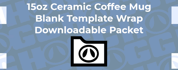 15oz Ceramic Coffee Mug Sublimation Wrap Template – The Stainless Depot
