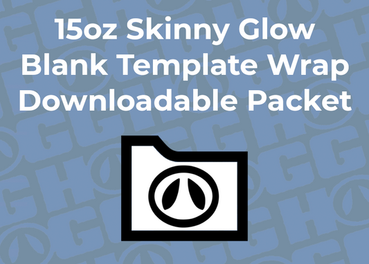 15oz SKINNY GLOW WRAP TEMPLATE