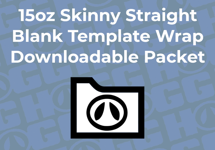 15oz Skinny Wrap Template | Flat Wrap Design