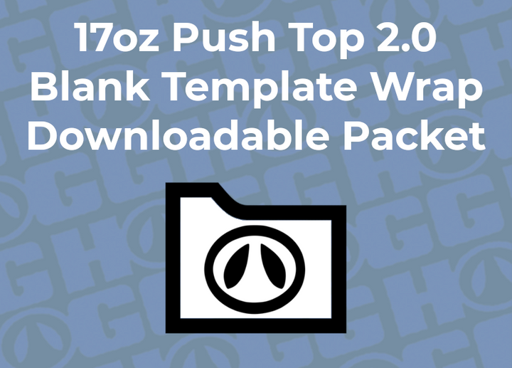 17oz Push Top 2.0 Wrap Template | Flat Wrap Design