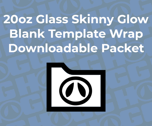 20oz GLASS SKINNY GLOW WRAP TEMPLATE