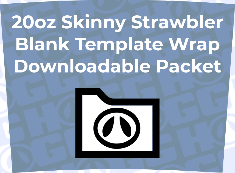 20oz SKINNY STRAWBLER WRAP TEMPLATE