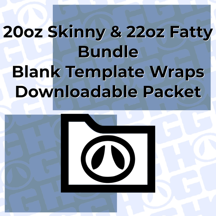 20oz Skinny & 22oz Fatty Wrap Template Bundle | Flat Wrap Design