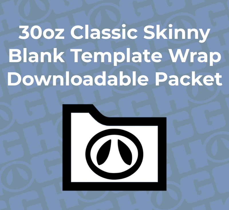 30oz Classic Skinny Wrap Template - Only Compatible With "Classic Skinny" | Flat Wrap Design