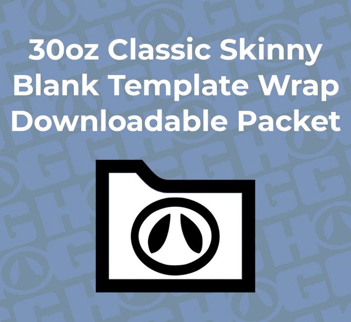 30oz Classic Skinny Wrap Template - Only Compatible With "Classic Skinny" | Flat Wrap Design
